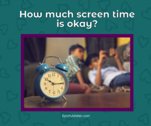 Healthy Screen Time: What Can You Do?