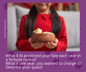 What if your fate was predicted each year in a fortune cookie? Unique winter writing prompts