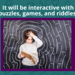 A child in a gray sweater stands against a chalkboard with maze-like lines, holding an open book and scratching their head. Text above reads, "It will be interactive with puzzles, games, and riddles!" Get ready for an engaging summer activity: the ultimate kids' outdoor game!