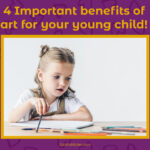 Young child drawing with colored pencils, surrounded by art supplies, under text: "4 Important benefits of art to unlock your child's potential!" 