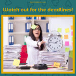 A stressed person surrounded by piles of paperwork and notes, reaching urgently towards a large clock, illustrating the message "Watch out for the deadlines!" highlights the challenges faced while managing state funds.