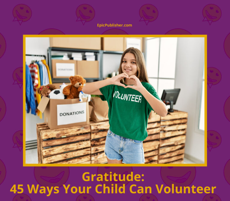 A young girl in a green "Volunteer" shirt stands smiling, forming a heart shape with her hands. Behind her is a box labeled "Donations" filled with toys. Text: "Kindness Starts Young: 45 Ways Your Child Can Volunteer.