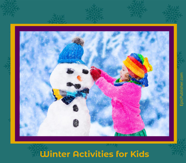 ’Tis the Season: 50 Winter Activities for Kids to Enjoy!