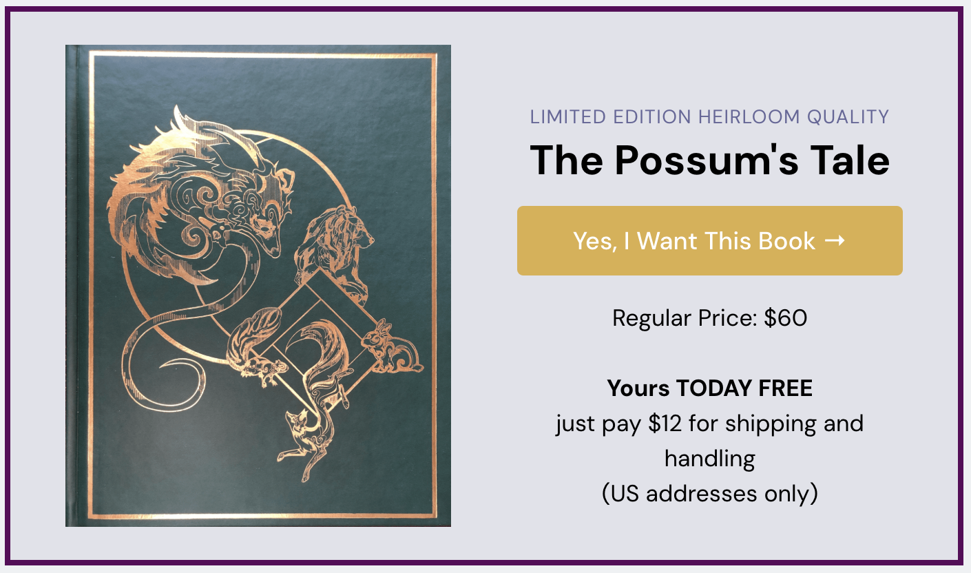 A green book with a gold embossed dragon and possum design is displayed next to an offer for a free limited edition titled "The Possum's Tale," featuring themes of standing up to bullying, with $12 shipping for US orders.