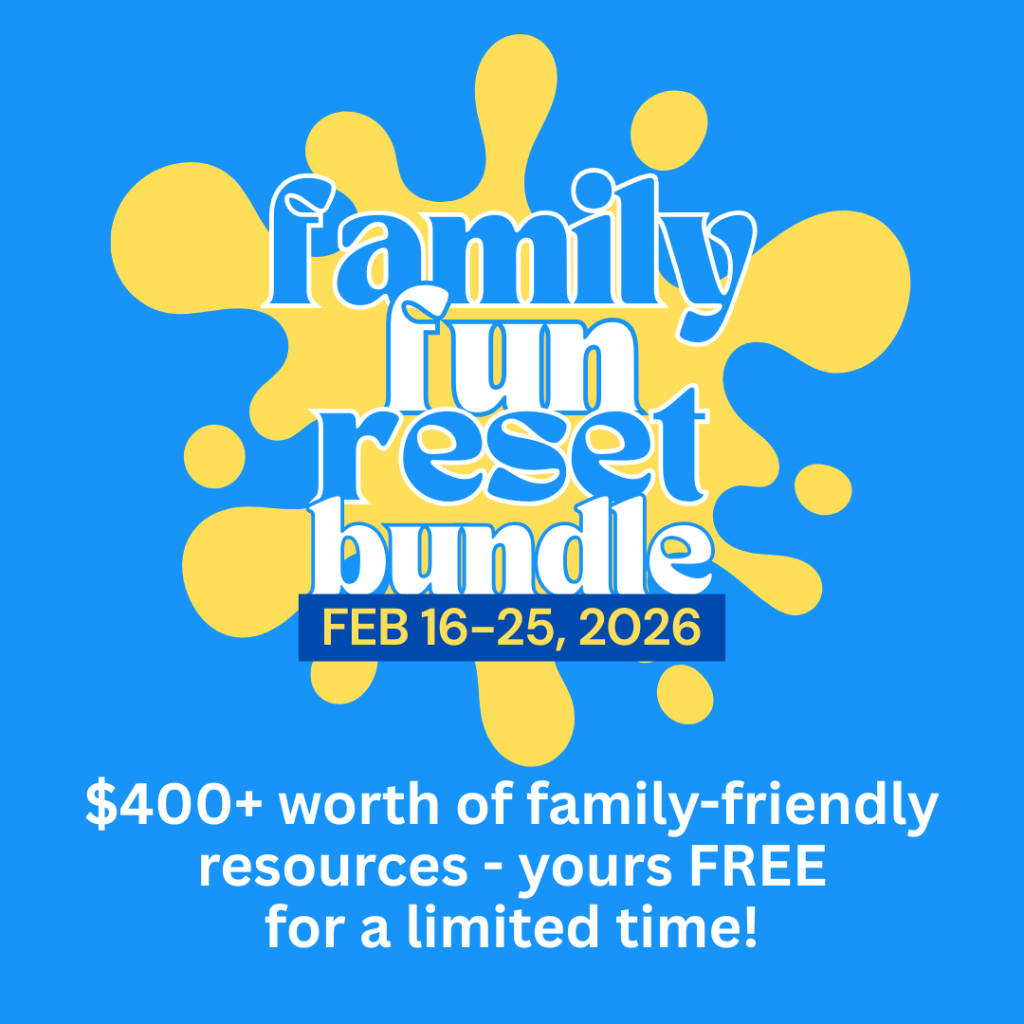 Text graphic with yellow splashes reads: "Family Fun Reset Bundle, Feb 16–25, 2026. $400+ worth of family-friendly resources—yours FREE for a limited time!" on a blue background. Explore the exciting offerings from our Contributors Hub.