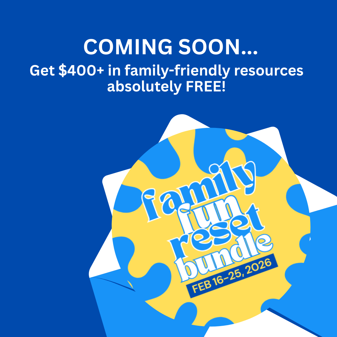 Blue and yellow graphic reads "COMING SOON... Get $400+ in family-friendly resources absolutely FREE! Family Fun Reset Bundle FEB 16–25, 2026, exclusively at the Contributors Hub.