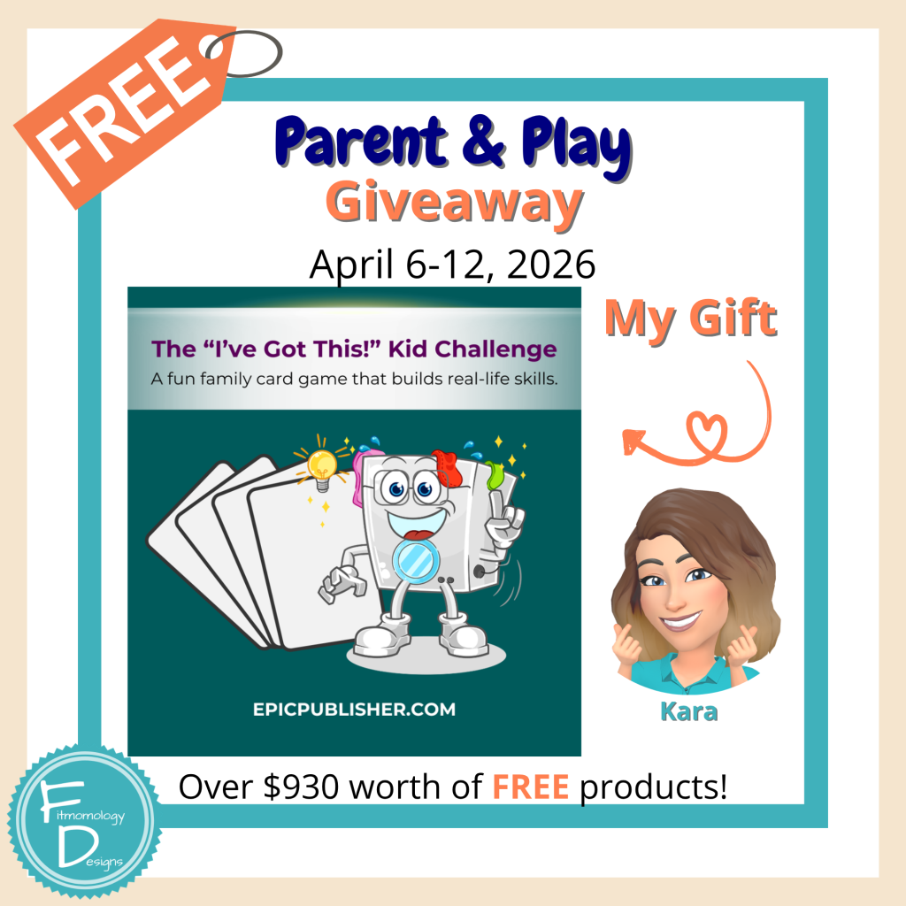 Promotional graphic for a Parent & Play Giveaway, April 6–12, 2026, featuring a family card game that helps teach kids independence, a cartoon card mascot, and a gift from Kara. Over $930 worth of free products!.