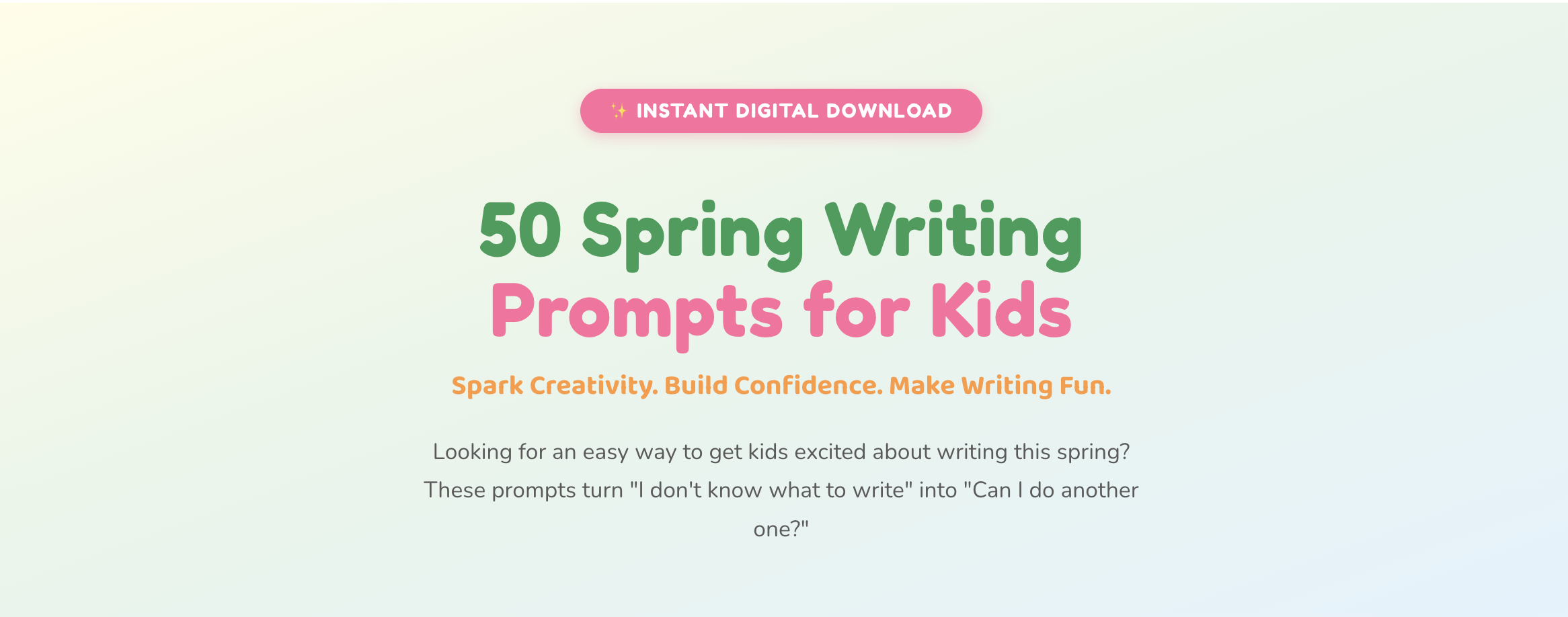 Screenshot of a digital product titled "50 Spring Writing Prompts for Kids," featuring creative writing ideas to spark creativity, build confidence, and make writing fun. Advertised as an instant download.